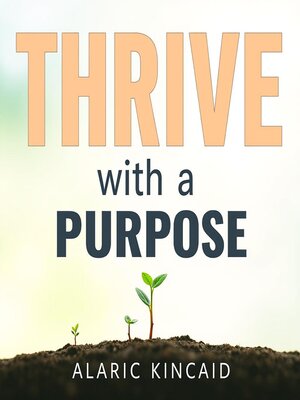 cover image of Thrive with a Purpose